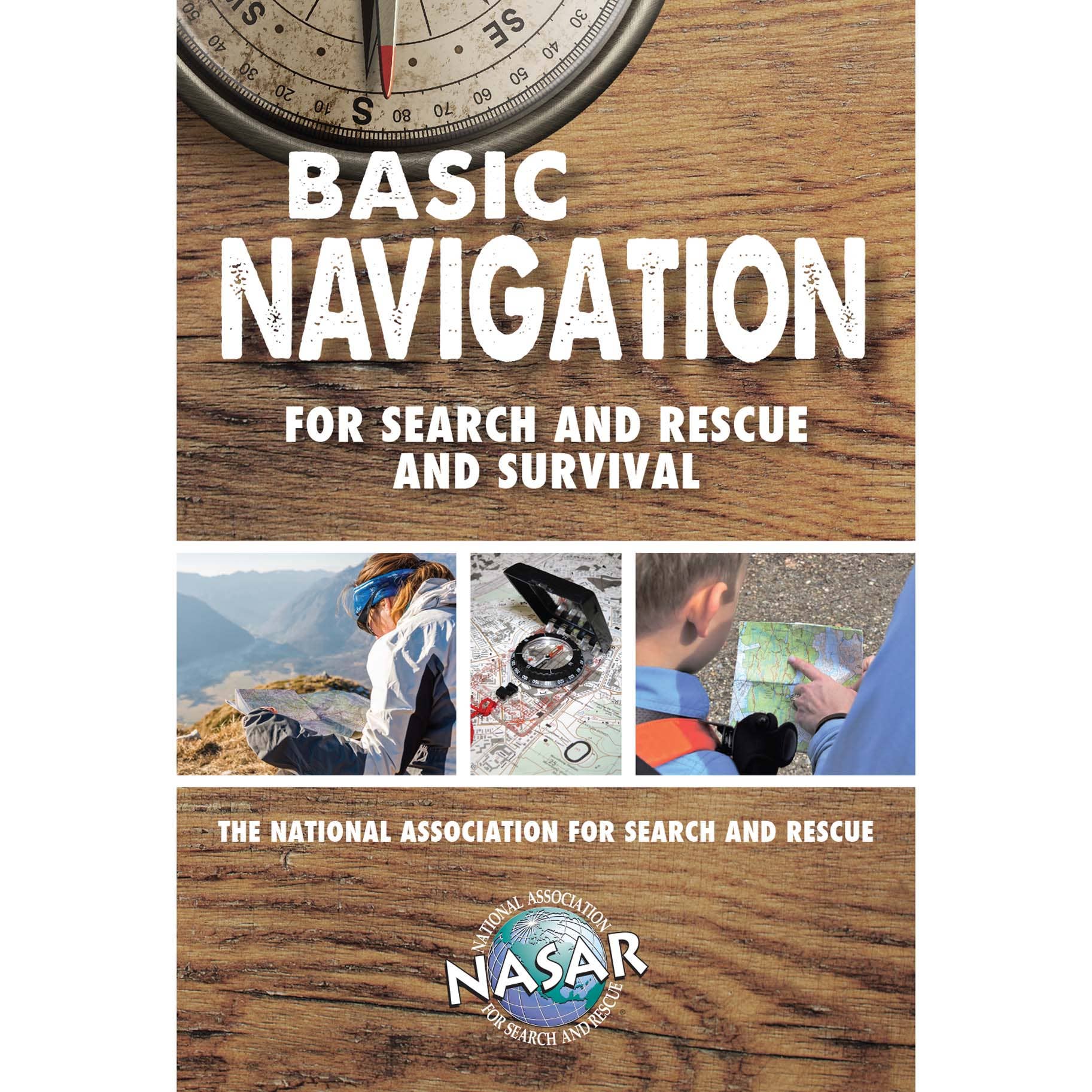 Basic Navigation for Search and Rescue and Survival Field Guide